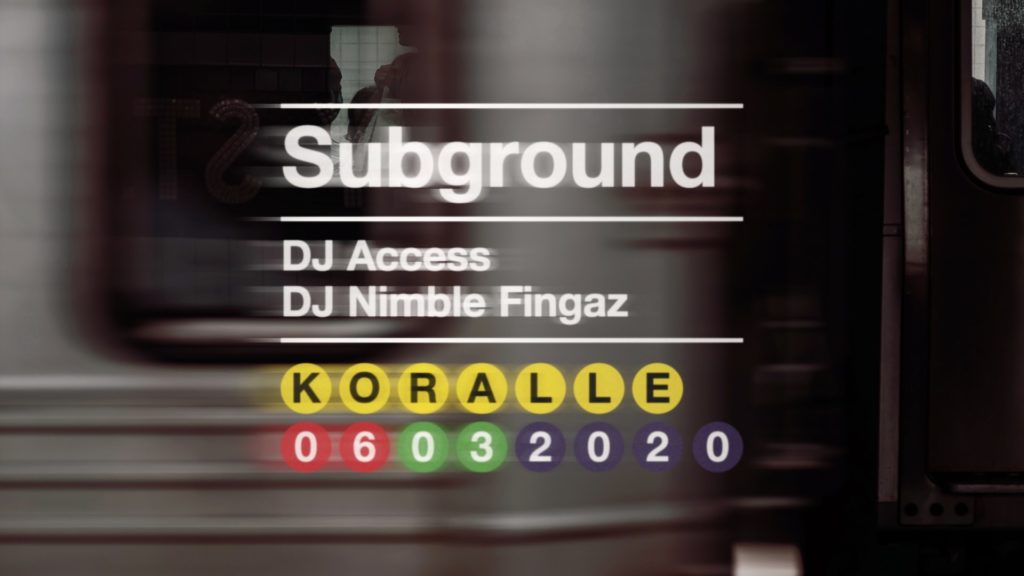 Nimble @ SUBGROUND with DJ Access @ Koralle / DD